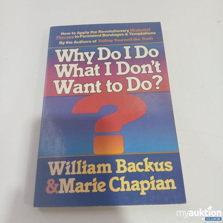 Artikel Nr. 834006 Artikel Nr. 834006: Why Do I Do What I Don't Want to Do?