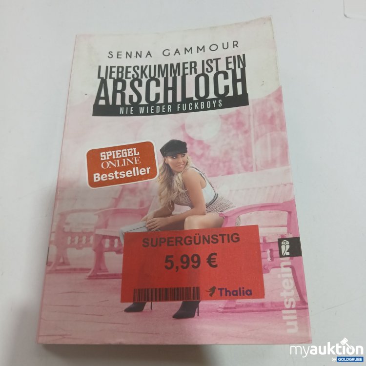 Artikel Nr. 872008 Artikel Nr. 872008: Liebeskummer ist ein Arschloch
