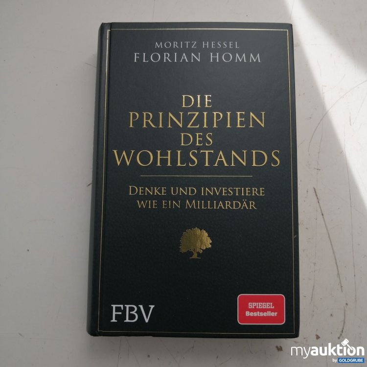 Artikel Nr. 720011: Moritz Hessel, Florian Homm "Prinzipien des Wohlstands"