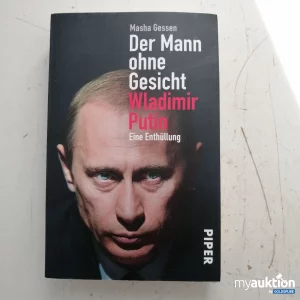 Auktion Masha Gessen Der Mann ohne Gesicht Wladimir Putin