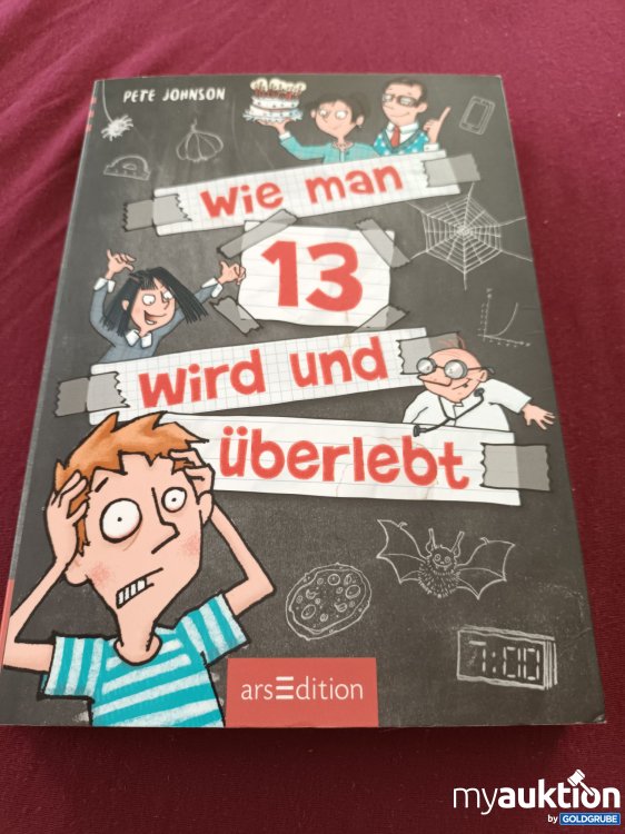 Artikel Nr. 999016 Artikel Nr. 999016: Wie man 13 wird und Überlebt