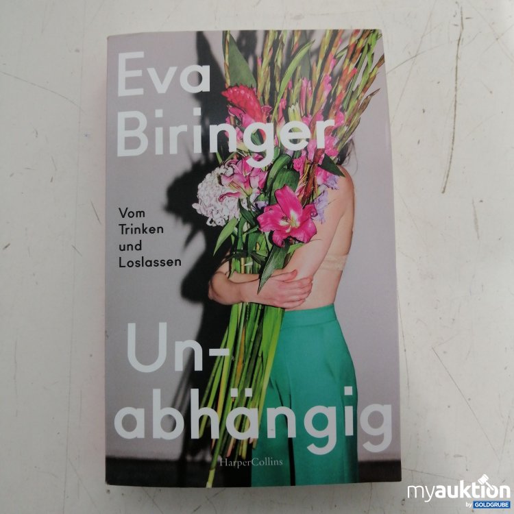Artikel Nr. 720017: Eva Biringer "Unabhängig" Buch