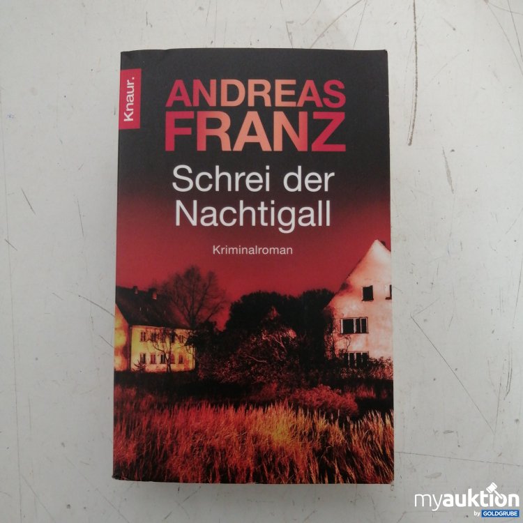 Artikel Nr. 720048: Andreas Franz "Schrei der Nachtigall"