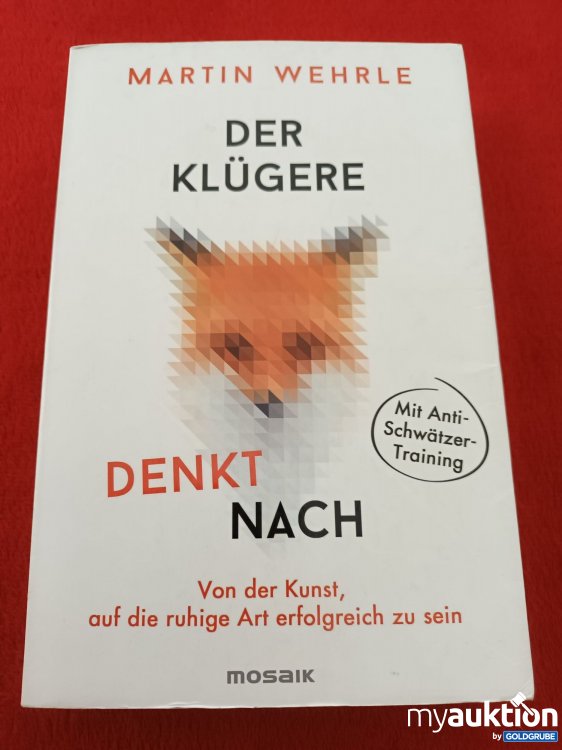 Artikel Nr. 923056: Der klügere denkt nach