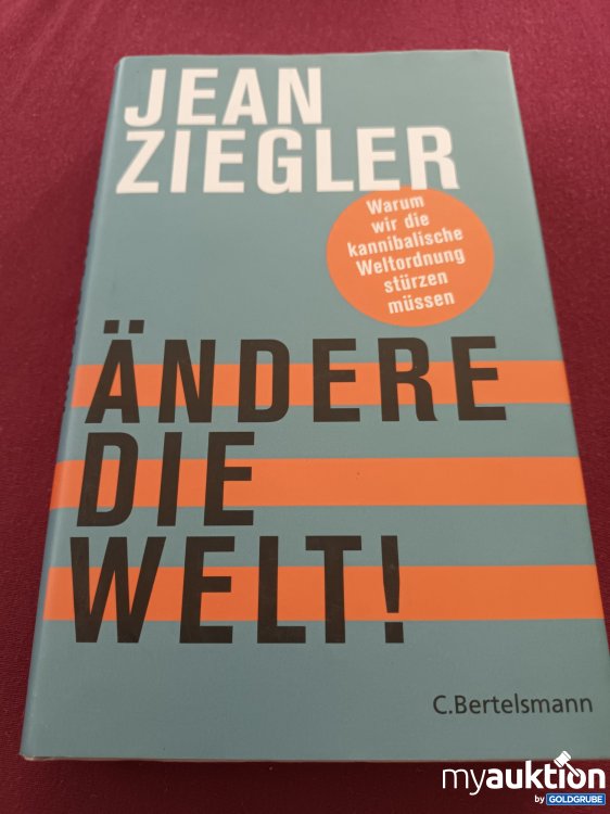 Artikel Nr. 999064 Artikel Nr. 999064: Ändere die Welt!