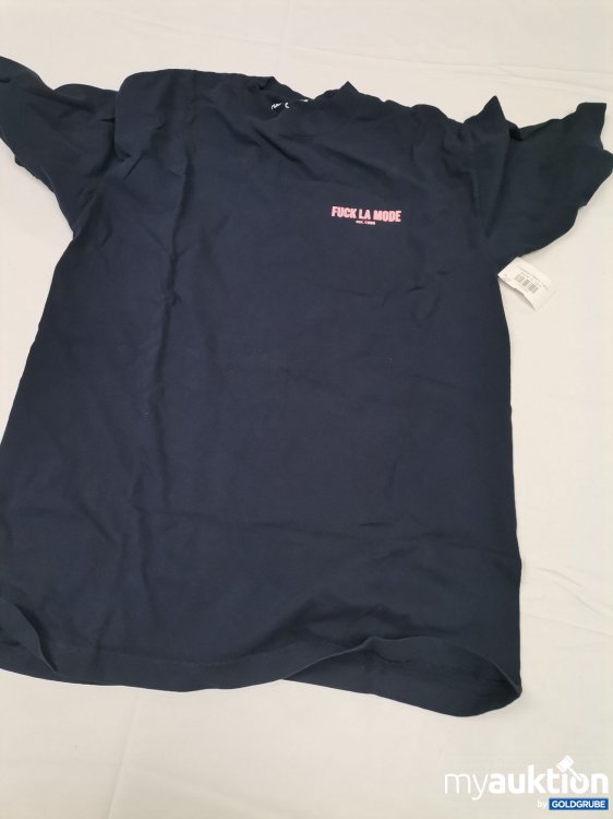 Artikel Nr. 775065 Artikel Nr. 775065: Fuck la Mode Shirt