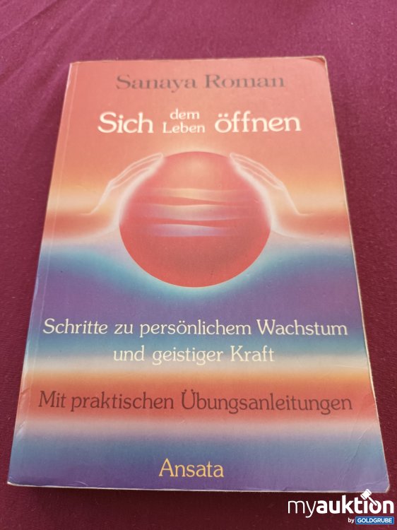 Artikel Nr. 999073 Artikel Nr. 999073: Sich dem Leben öffnen