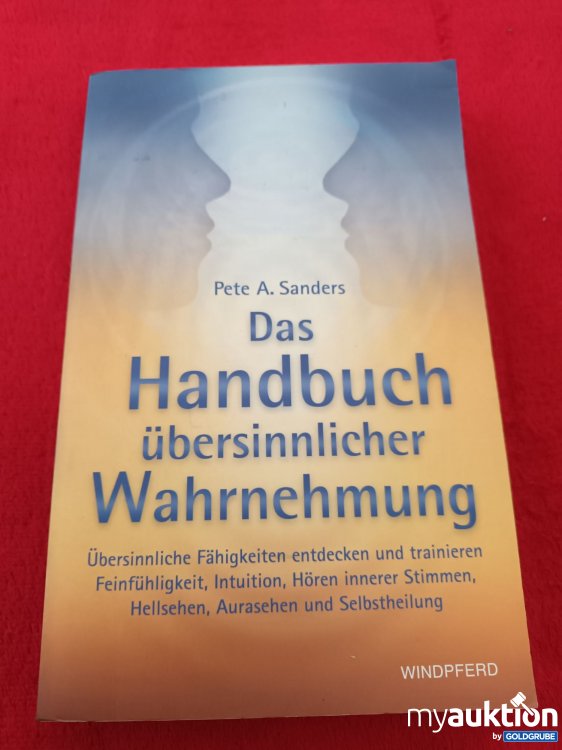 Artikel Nr. 923095 Artikel Nr. 923095: Das Handbuch übersinnlicher Wahrnehmung