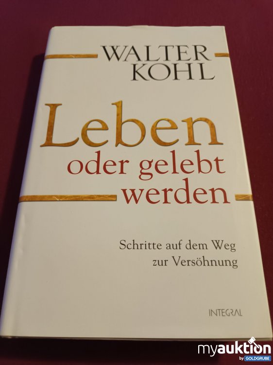 Artikel Nr. 999108 Artikel Nr. 999108: Leben oder gelebt werden