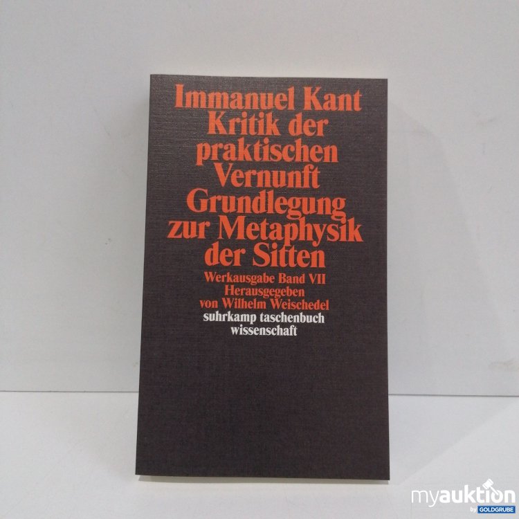 Artikel Nr. 856109: Immanuel Kant Kritik der praktischen Vernunft Grundlegung zur Metaphysik der Sitten
