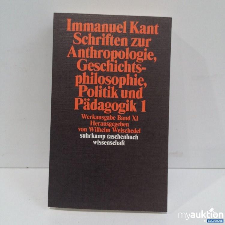 Artikel Nr. 856111: Immanuel Kant Schriften zur Anthropologie, Geschichtephilosophie, Politik und Pädagogik 1