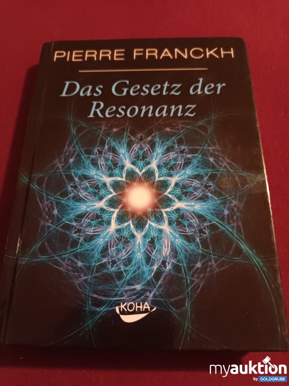 Artikel Nr. 999119 Artikel Nr. 999119: Das Gesetz der Resonanz