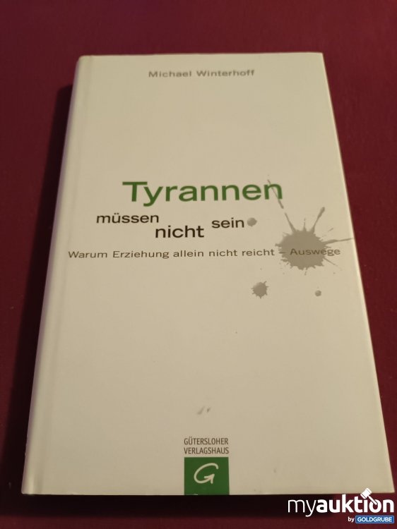 Artikel Nr. 999126 Artikel Nr. 999126: Tyrannen müssen nicht sein