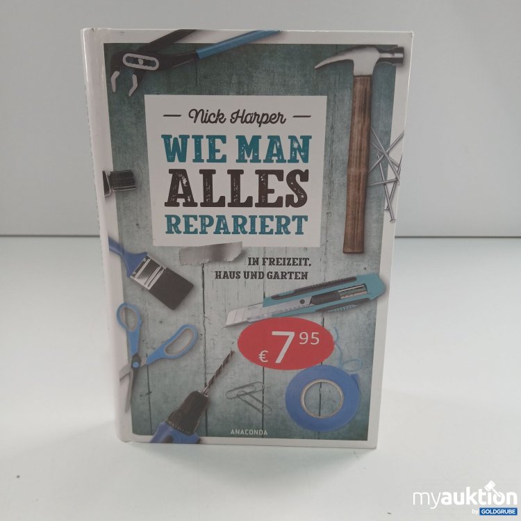 Artikel Nr. 833128 Artikel Nr. 833128: Wie Man alles Repariert