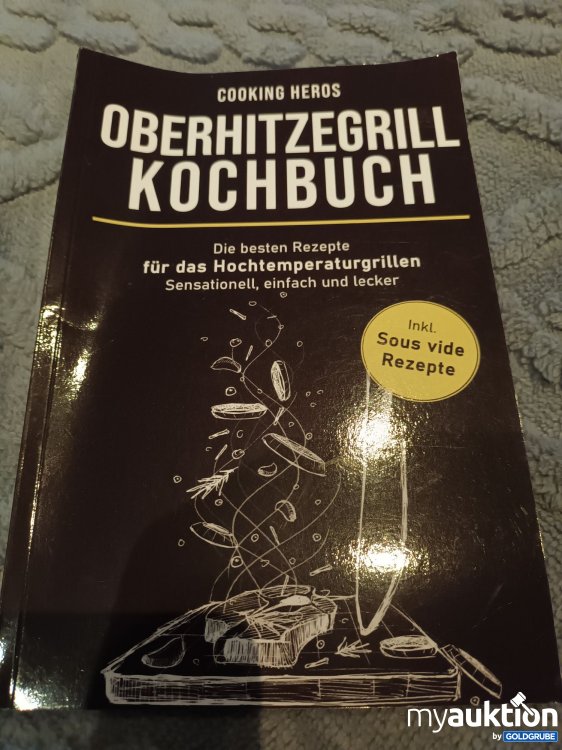 Artikel Nr. 347129: Oberhitzegrill Kochbuch 