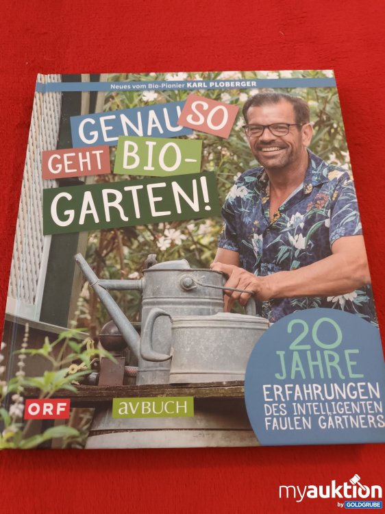 Artikel Nr. 927132 Artikel Nr. 927132: Genauso geht Bio Garten