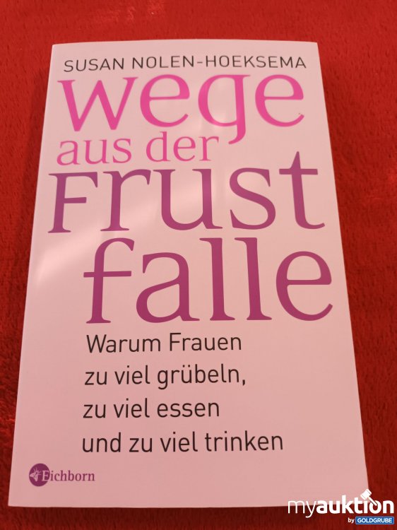 Artikel Nr. 941139 Artikel Nr. 941139: Wege aus der Frust Falle
