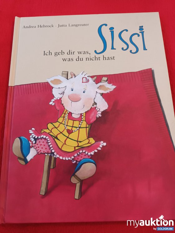 Artikel Nr. 941150 Artikel Nr. 941150: SISSI! Ich geb dir was, was du nicht hast