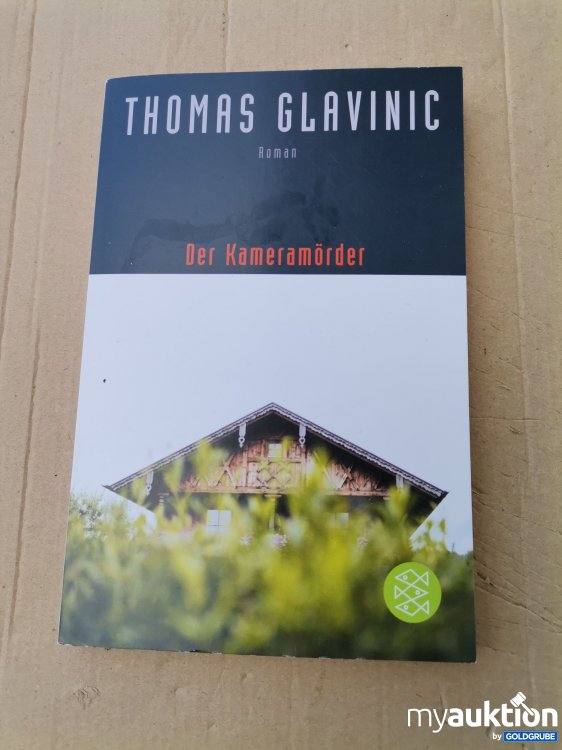 Artikel Nr. 635161 Artikel Nr. 635161: Thomas Glavinic Der Kameramörder