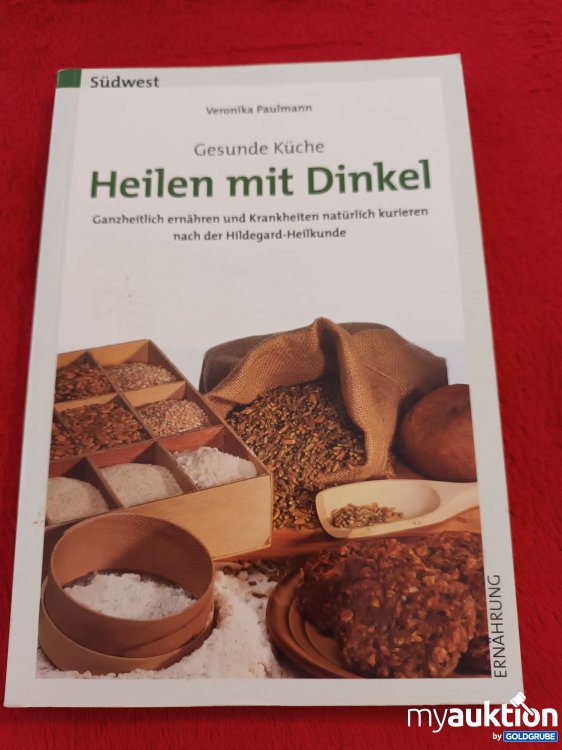 Artikel Nr. 927171 Artikel Nr. 927171: Heilen mit Dinkel