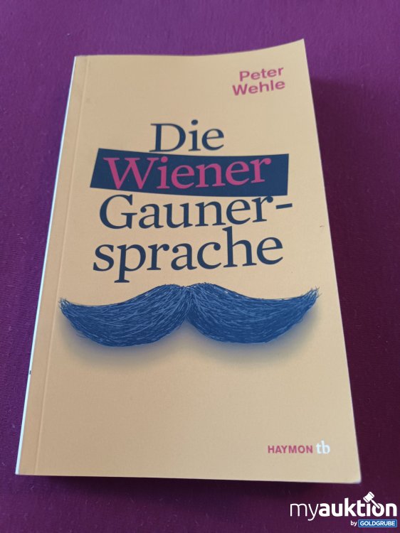 Artikel Nr. 999189 Artikel Nr. 999189: Die Wiener Gaunersprache