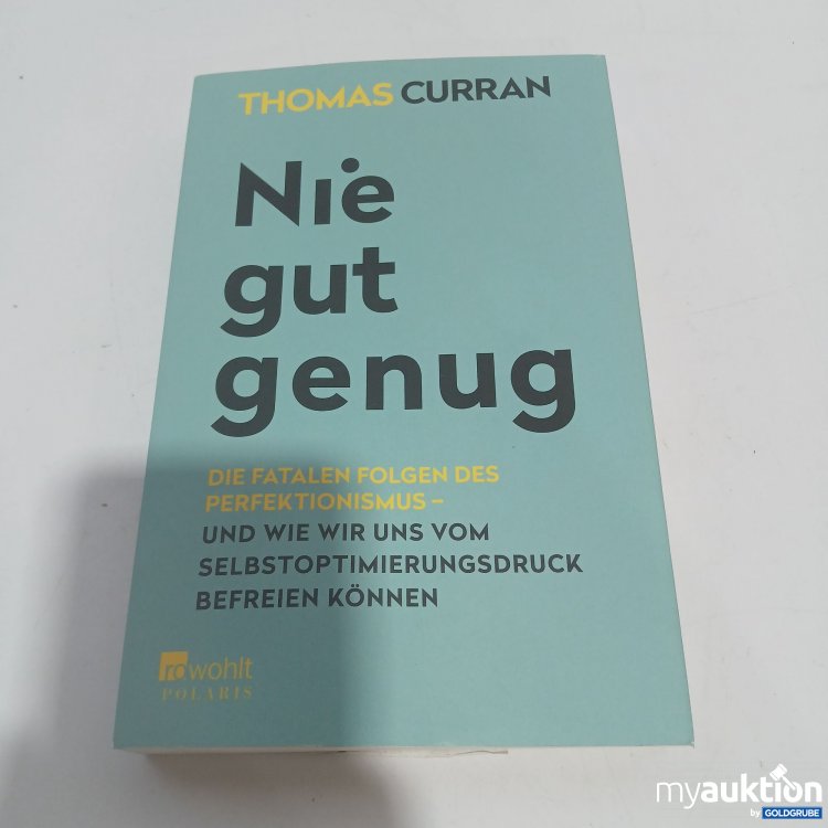 Artikel Nr. 851190: Nie gut genug