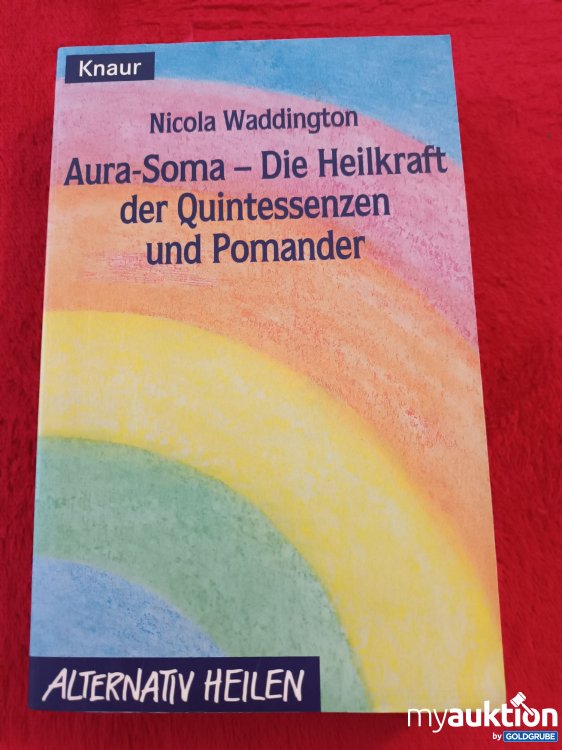 Artikel Nr. 927190: Aura Soma - Die Heilkraft der Quintessenzen und Pomander