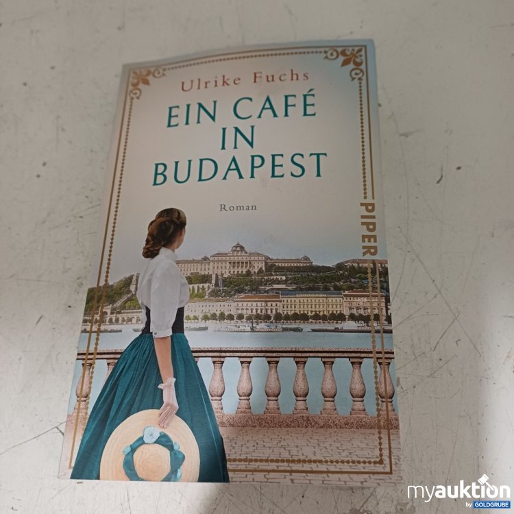 Artikel Nr. 957224: Ulrike Fuchs Ein Café in Budapest Roman
