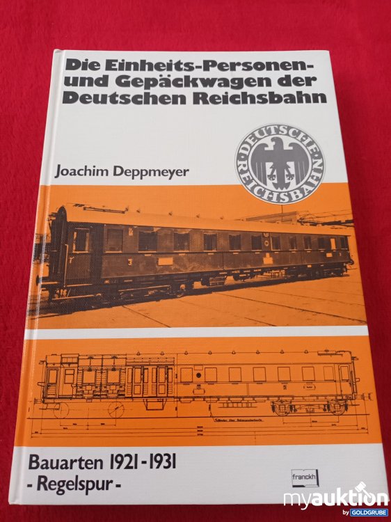 Artikel Nr. 923227: Die Einheits Personen und Gepäckwagen der Deutschen Reichsbahn