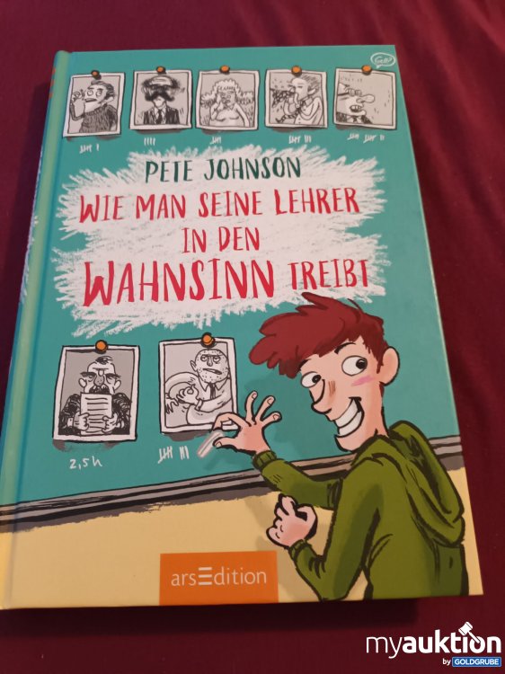 Artikel Nr. 999229 Artikel Nr. 999229: Wie man seine Lehrer in den Wahnsinn treibt