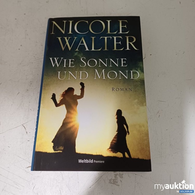 Artikel Nr. 957231: Nicole Walter Wie Sonne und Mond Roman