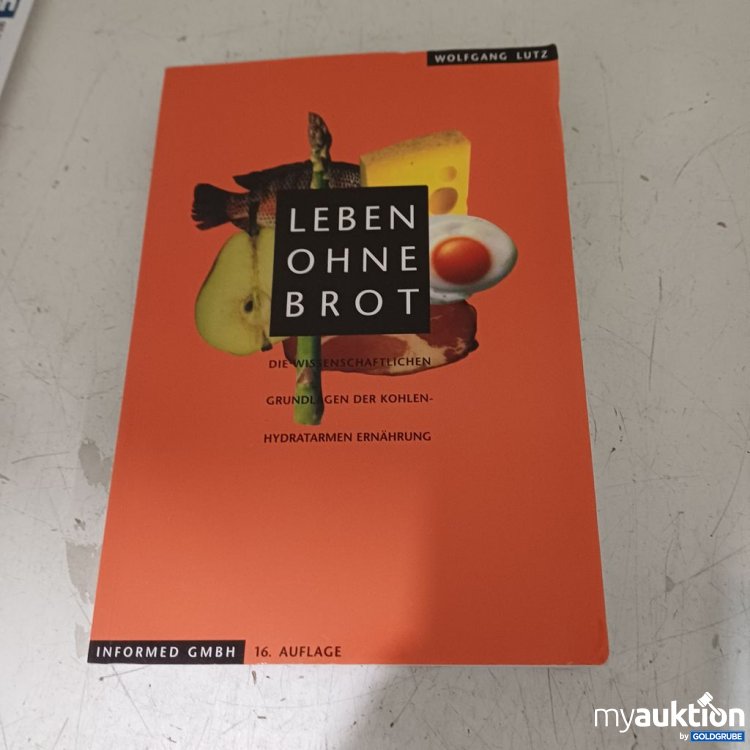 Artikel Nr. 957240: Informed GmbH Leben ohne Brot Wolfgang Lutz