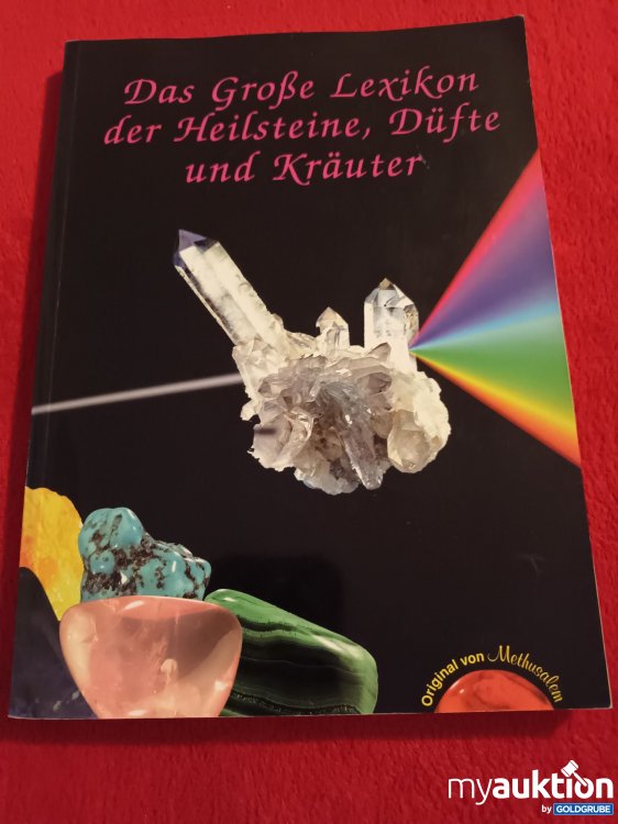 Artikel Nr. 941265 Artikel Nr. 941265: Das große Lexikon der Heilsteine, Düfte und Kräuter