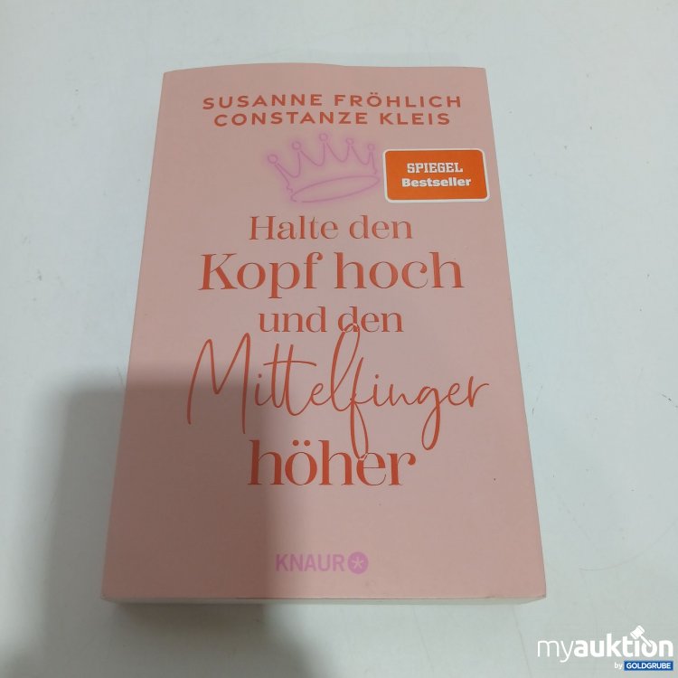 Artikel Nr. 851268 Artikel Nr. 851268: Halte den Kopf hoch und den Mittelfinger höher