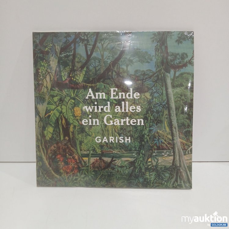 Artikel Nr. 879269: Garish Am Ende wird alles ein Garten 