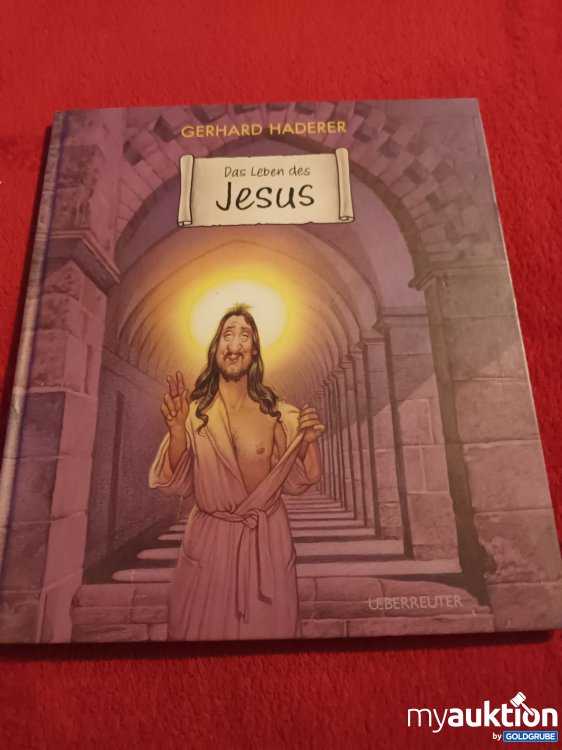Artikel Nr. 941269 Artikel Nr. 941269: Gerhard Haderer, Das Leben des Jesus