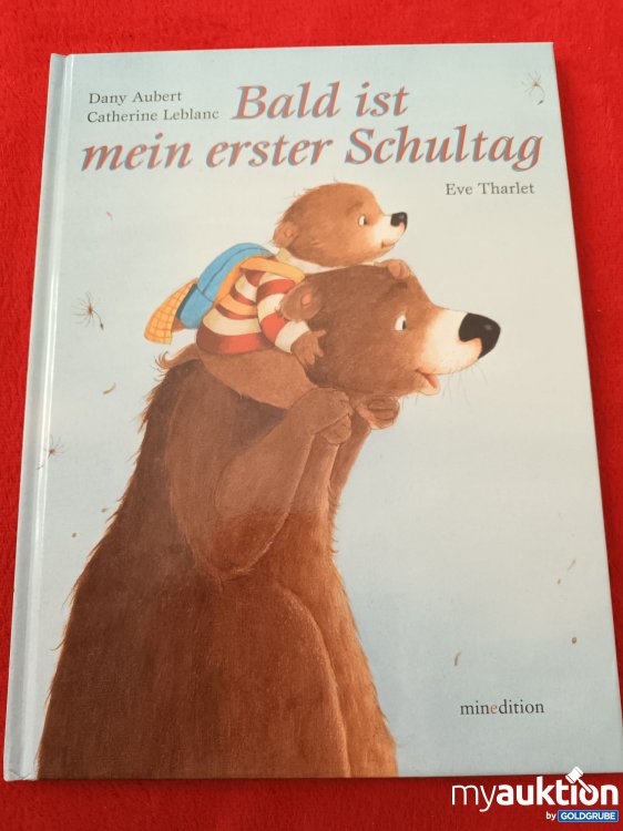 Artikel Nr. 923273: Bald ist mein erster Schultag