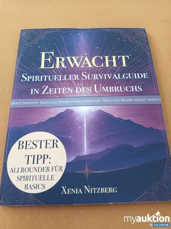 Artikel Nr. 901282: ERWACHT, Spiritueller Survivalguide in Zeiten des Umbruchs