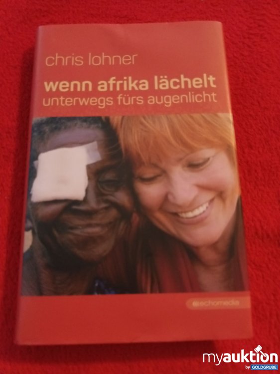 Artikel Nr. 927288 Artikel Nr. 927288: Chris Lohner, Wenn Afrika lächelt