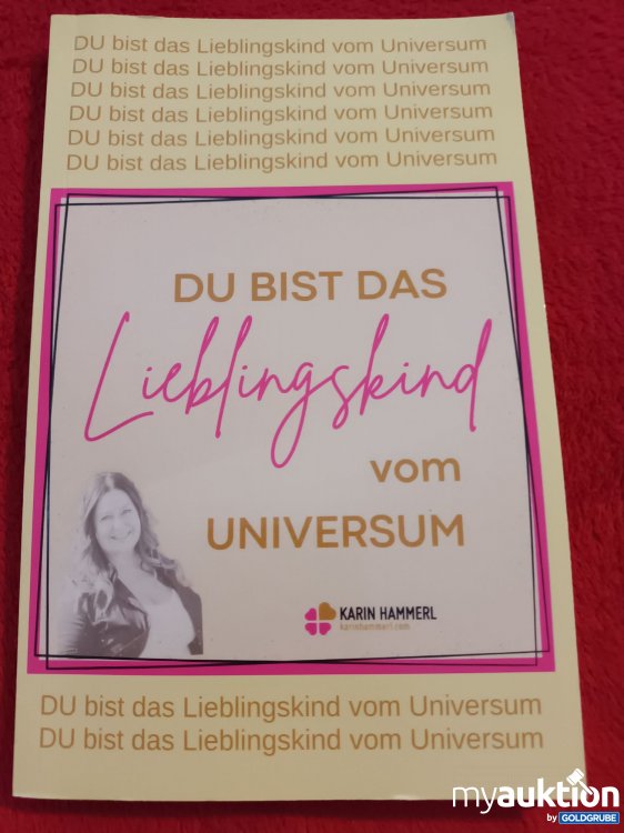 Artikel Nr. 927297 Artikel Nr. 927297: Du bist das Lieblingskind vom Universum