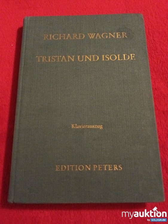 Artikel Nr. 941299: Notenbuch, Richard Wagner, Tristan und Isolde