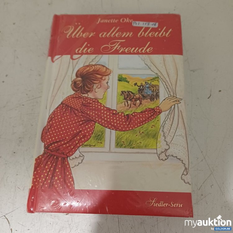 Artikel Nr. 957312: Janette Oke Über allem bleibt die Freude Siedler-Serie