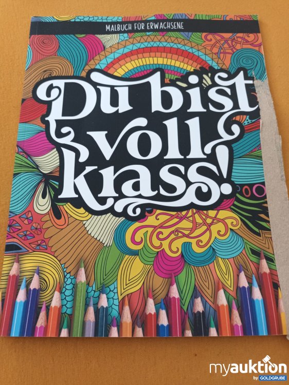 Artikel Nr. 901327: Du bist voll krass! Malbuch für Erwachsene 