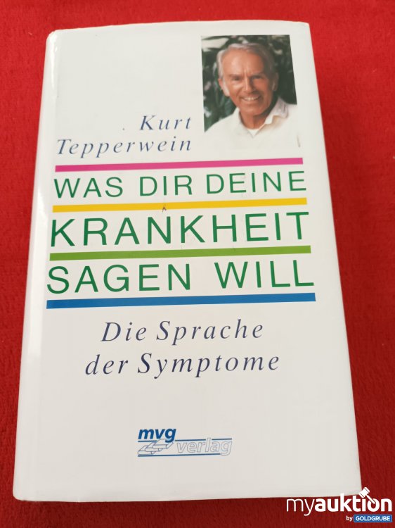 Artikel Nr. 923333: Was dir deine Krankheit sagen will