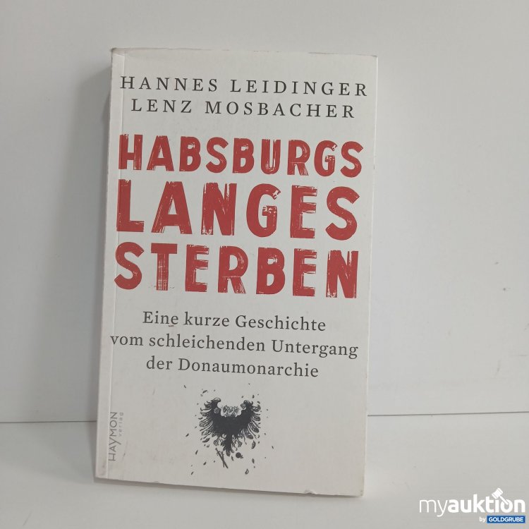 Artikel Nr. 397334 Artikel Nr. 397334: Habsburgs Langes Sterben
