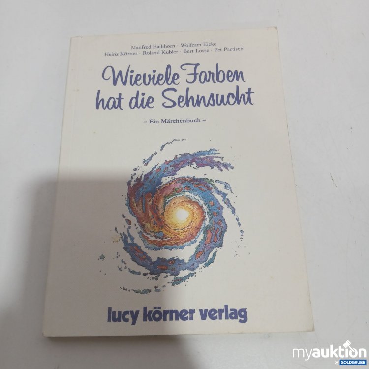 Artikel Nr. 851334: Wieviele Farben hat die Sehnsucht
