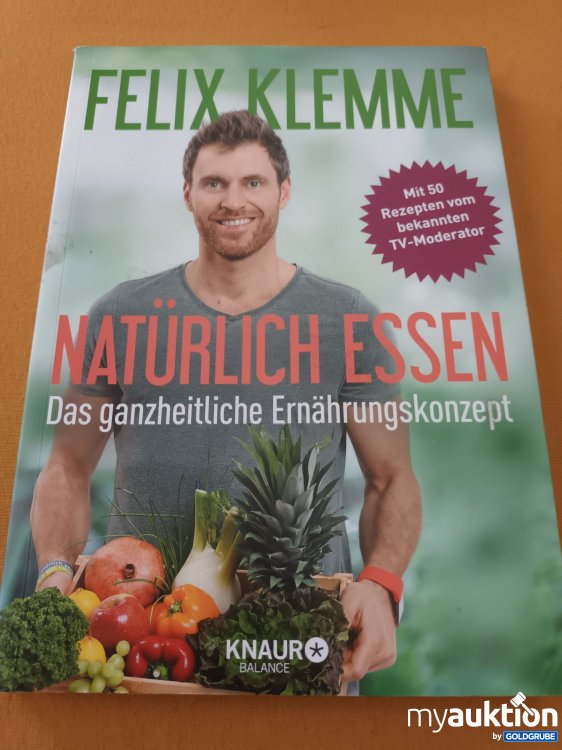 Artikel Nr. 901337: Natürlich Essen, Das ganzheitliche Ernährungskonzept