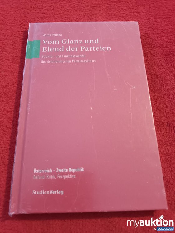 Artikel Nr. 907337: Originalverpackt, Vom Glanz und Elend der Parteien