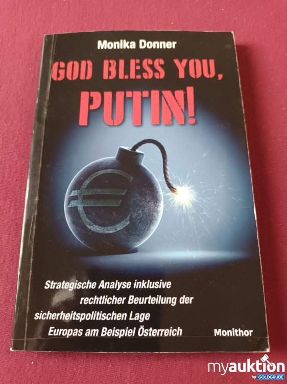 Artikel Nr. 999356 Artikel Nr. 999356: Monika Donner, God Blessuren you Putin!