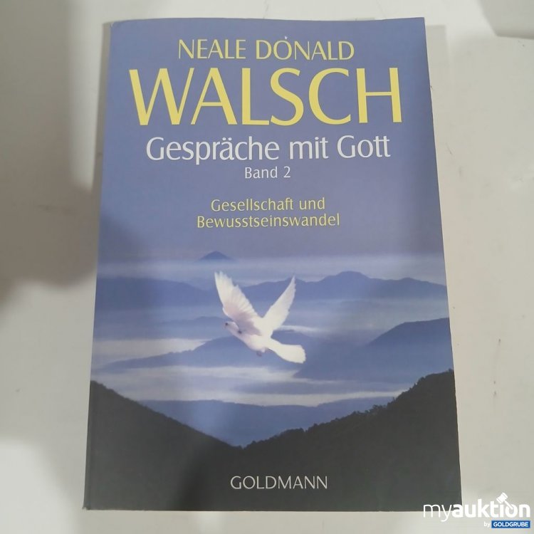 Artikel Nr. 984358 Artikel Nr. 984358: Goldmann Gespräche mit Gott Band 2 Gesellschaft und Bewusstseinswandel